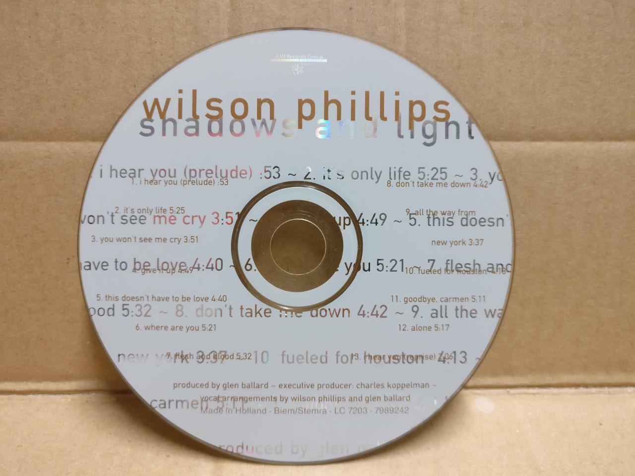 AMM Wilson Phillips Shadows & Light 1992 Holland English CD FCS10050 (No Case)