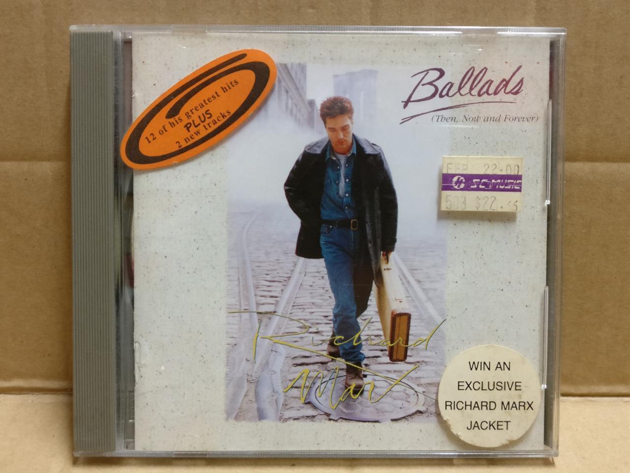 Richard Marx Ballads (Then, Now And Forever) 1994 Singapore English CD FCB2248