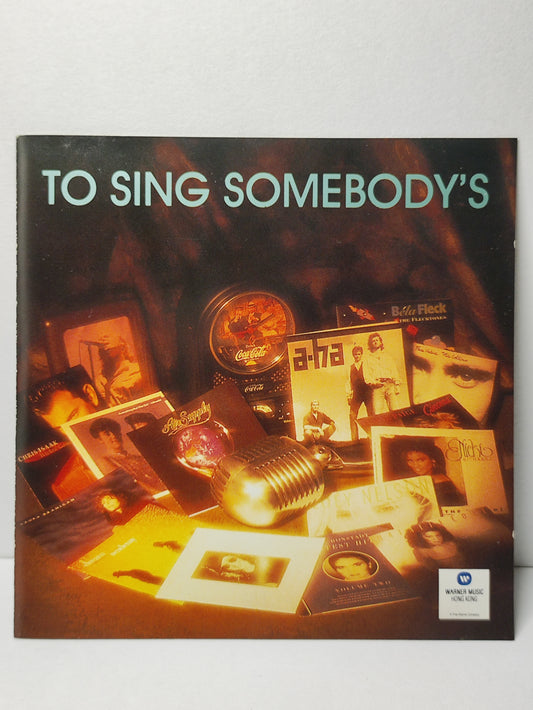 AMM25 TO SING SOMEBODY'S A-HA AIR SUPPLY ELAINE PAIGE NATALIE COLE 1991 Hong Kong English CD FCP033