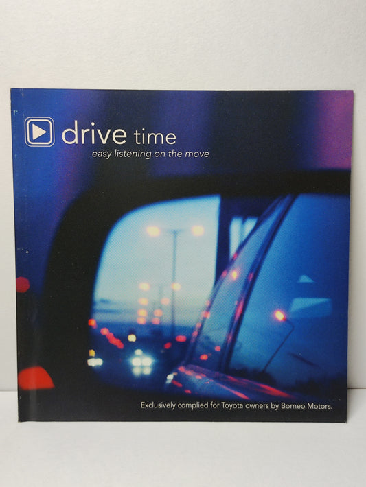 AMM25 Easy Listening On The Move Drive Time By TOYOTA Elton John Lionel Richie 10CC 2005 Singapore English CD FCP047