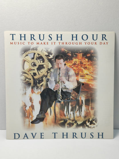 AMM25 DAVE THRUSH HOUR MUSIC TO MAKE IT THROUGH YOUR DAY SAXOPHONE 1995 USA English CD FCP063