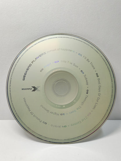 AMM25 WEEKEND PLAYERS pursuit of happiness l'Il Be There Best Days Of Our Lives PROMOTIONAL GERMANY ENGLISH CD FCP096