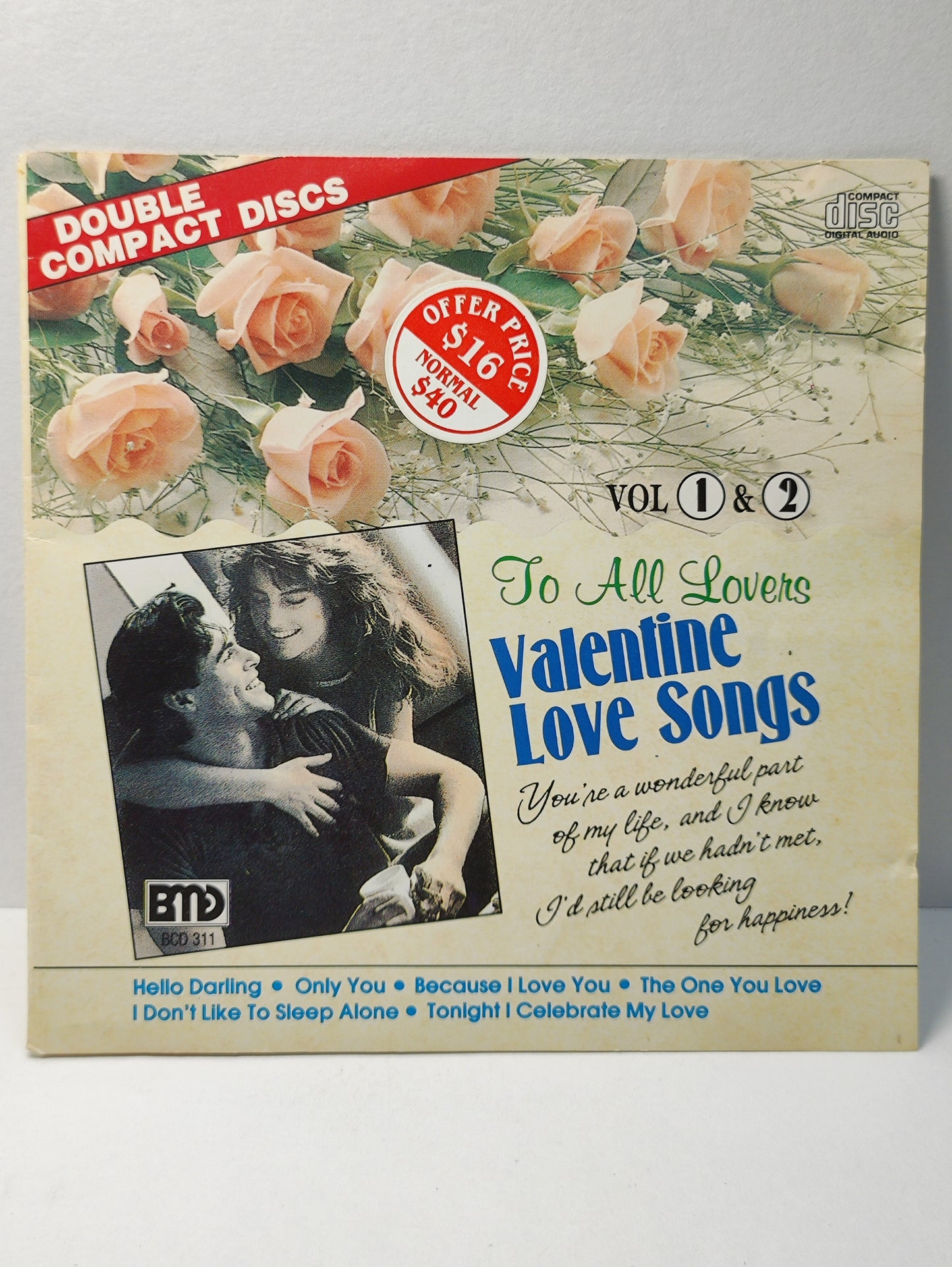 AMM25 TO ALL LOVERS VALENTINE LOVE SONGS 1 & 2 BECAUSE I LOVE YOU THE ONE YOU LOVE SINGAPORE ENGLISH 2x CD FCP176