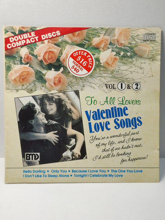 AMM25 TO ALL LOVERS VALENTINE LOVE SONGS 1 & 2 BECAUSE I LOVE YOU THE ONE YOU LOVE SINGAPORE ENGLISH 2x CD FCP176