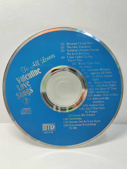 AMM25 TO ALL LOVERS VALENTINE LOVE SONGS 1 & 2 BECAUSE I LOVE YOU THE ONE YOU LOVE SINGAPORE ENGLISH 2x CD FCP176