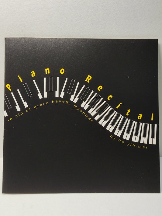 AMM25 PIANO RECITAL IN AID OF GRACE HAVEN MYANMAR BY HU YIH-MEI SINGAPORE ENGLISH CD FCP205