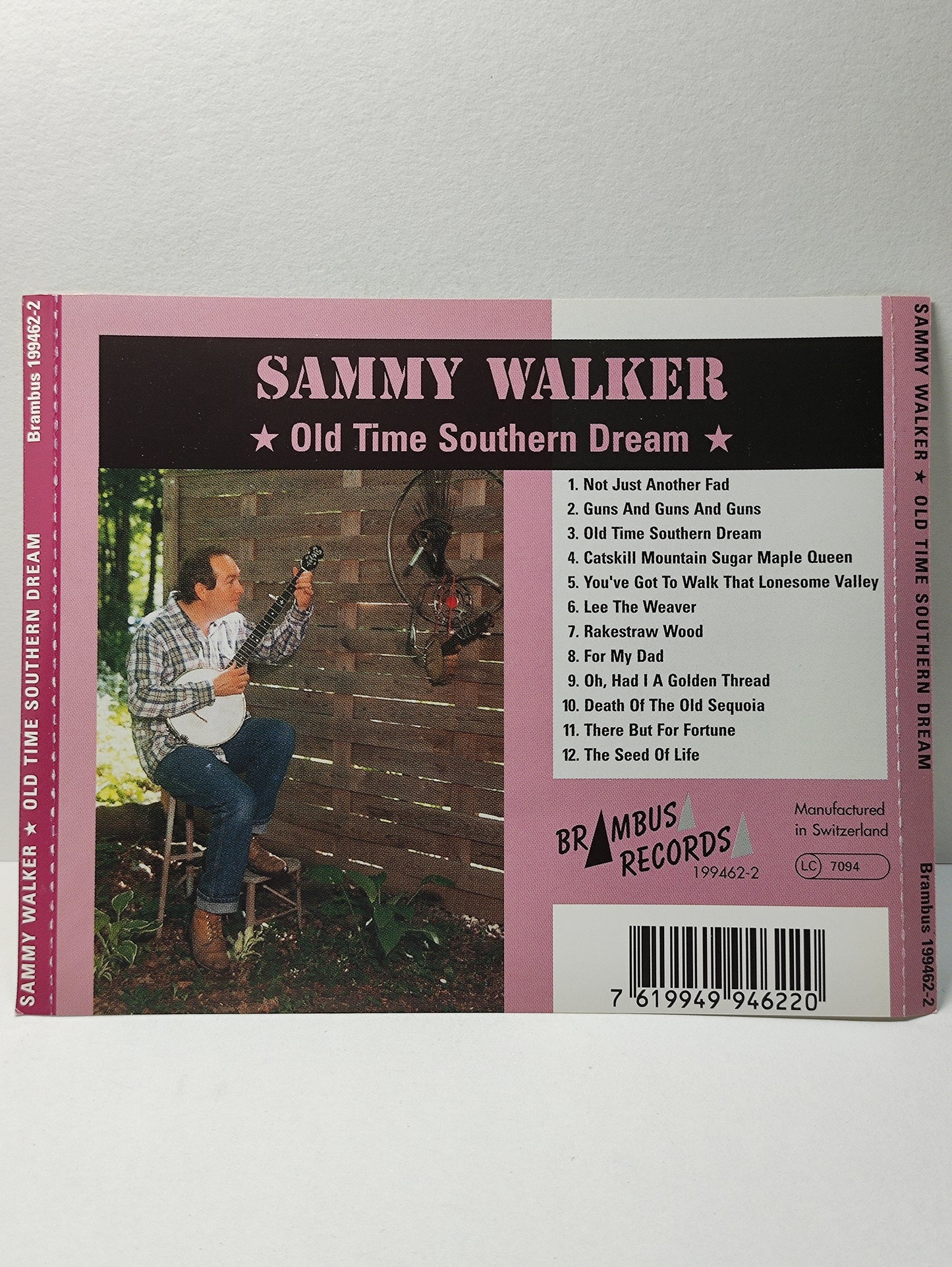 AMM25 SAMMY WALKER OLD TIME SOUTHERN DREAM NOT JUST ANOTHER FAD FOR MY DAD SWITZERLAND ENGLISH CD FCP226