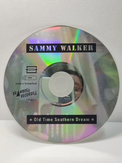 AMM25 SAMMY WALKER OLD TIME SOUTHERN DREAM NOT JUST ANOTHER FAD FOR MY DAD SWITZERLAND ENGLISH CD FCP226