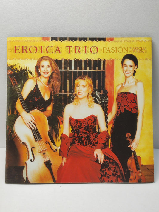 AMM25 EROICA TRIO PASIÓN ASTOR PIAZZOLLA JOAQUIN TURINA RAIMUNDO PENAFORTE HEITOR VILLA-LOBOS 2000 USA ENGLISH CD FCP287